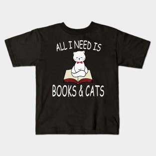 All I Need Is Books And Cats Bookworm Cat Kids T-Shirt